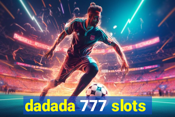 dadada 777 slots